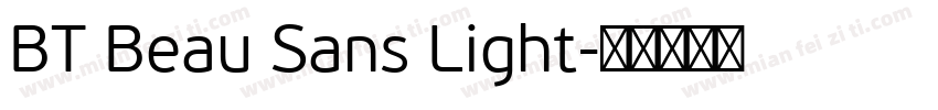 BT Beau Sans Light字体转换